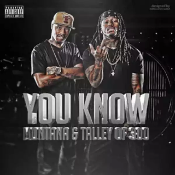 Instrumental: Montana of 300 - You Know Ft. Talley of 300 (Produced By TooBluntBeats)